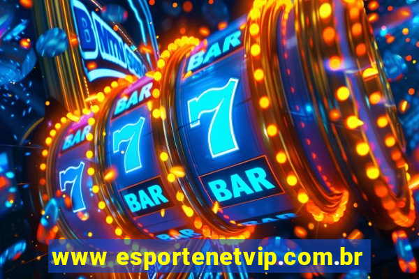 www esportenetvip.com.br